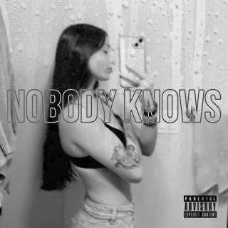 Nobody Knows