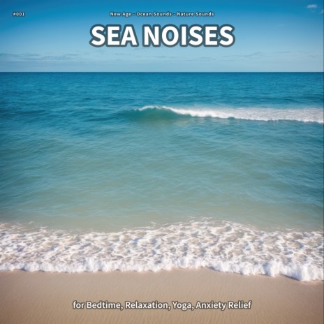 Sea Noises, Pt. 66 ft. Ocean Sounds & Nature Sounds