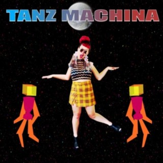 Tanz Machina