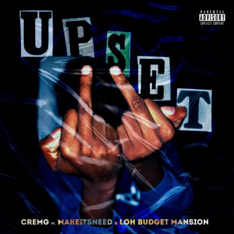 Upset (feat. MakeitSneed & Loh Budget Mansion) | Boomplay Music