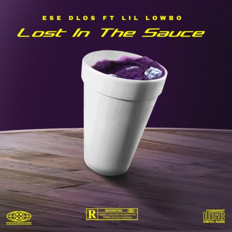 Lost In The Sauce ft. Ese Dlos
