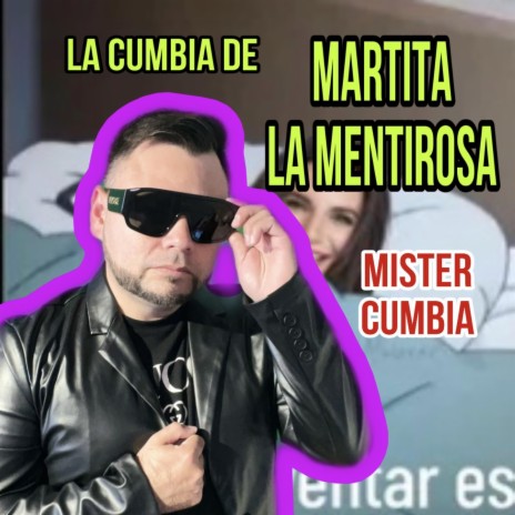 La Cumbia De Martita La Mentirosa