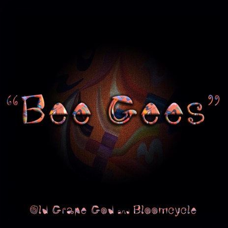 Bee Gees ft. Bloomcycle
