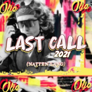 Last Call 2021 (Natten Lang)