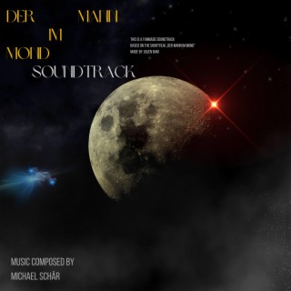 Der Mann im Mond (Fanmade Soundtrack)