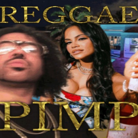 Reggae Pimp | Boomplay Music