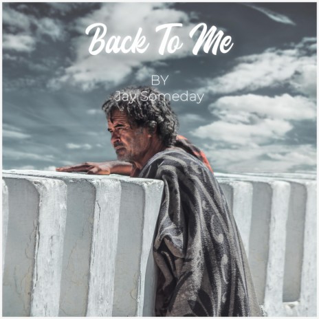 Back To Me | Boomplay Music