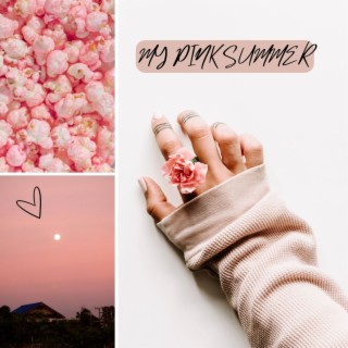 My Pink Summer