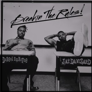 Breakin The Rules (Radio Edit Vocals) ft. DaReal E.Z.Mayne lyrics | Boomplay Music