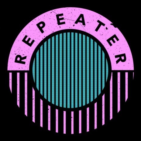 Repeater | Boomplay Music