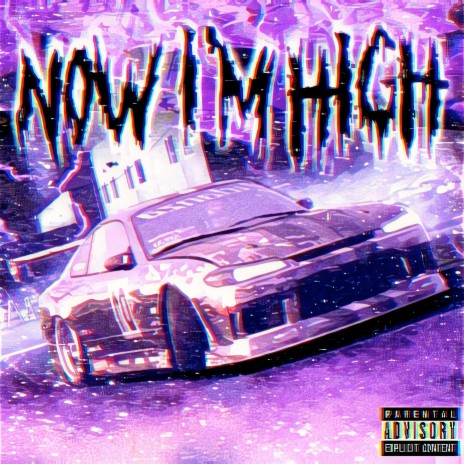 Now I'm High ft. $werve | Boomplay Music