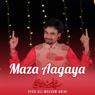 Maza Aagaya lyrics | Boomplay Music