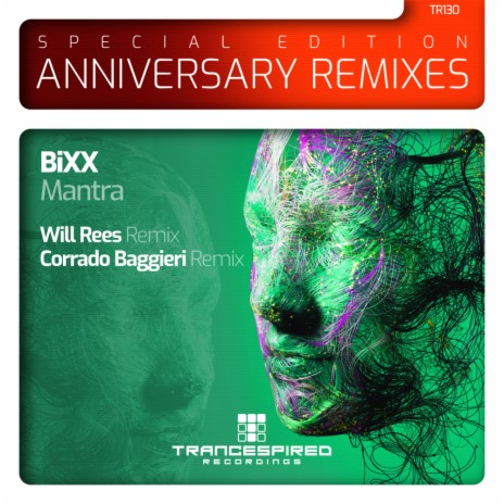 Mantra: Anniversary Remixes (Corrado Baggieri Remix)