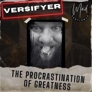 The Procrastination Of Greatness