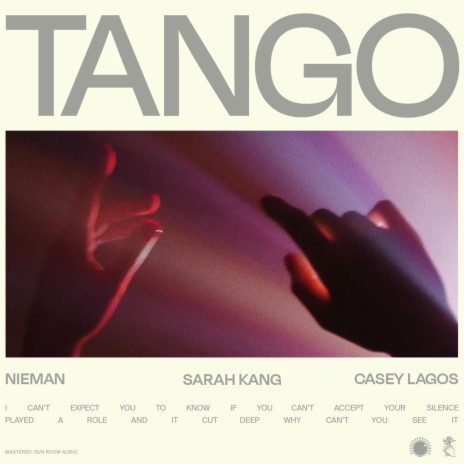 Tango ft. Sarah Kang & Casey Lagos