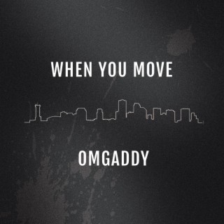 When You Move