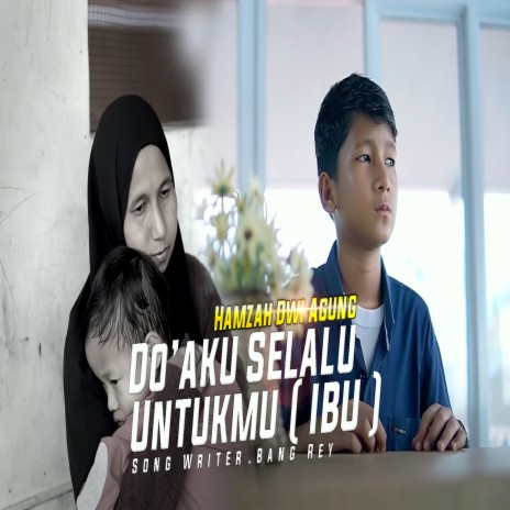 DOAKU SELALU UNTUKMU (IBU) | Boomplay Music