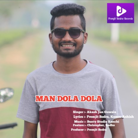 Man Dola Dola | Boomplay Music