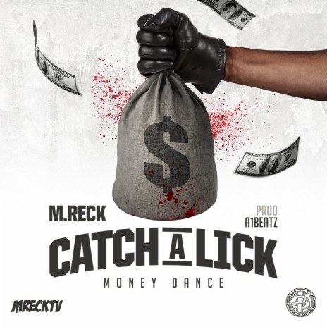 'Catch a Lick' (Money Dance) | Boomplay Music