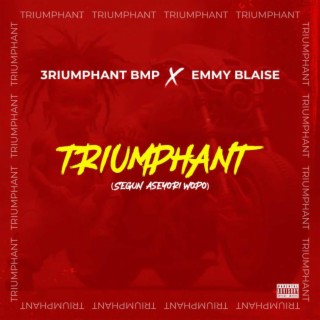 Triumphant (feat. Emmy Blaise)