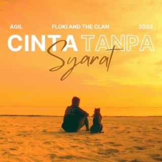 Cinta Tanpa Syarat (King Floki) lyrics | Boomplay Music