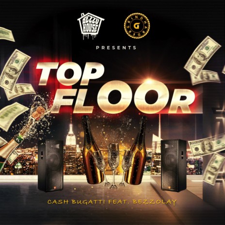 top floor ft. bezzolay | Boomplay Music