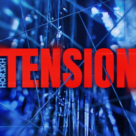 Tension | Boomplay Music