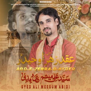 Aqd e Zehra O Hyder lyrics | Boomplay Music