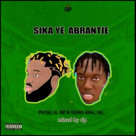 Sika Ye Abrantie | Boomplay Music