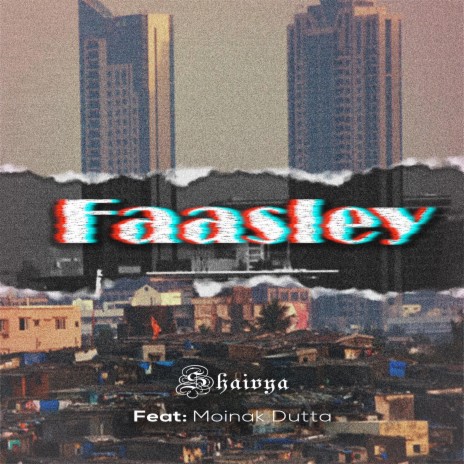 Faasley ft. Moinak Dutta | Boomplay Music