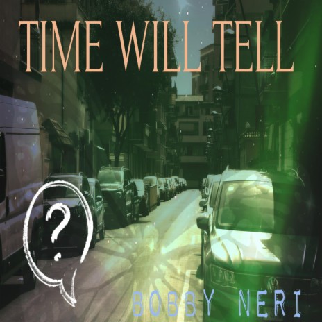 Time Will Tell About Us. | Boomplay Music