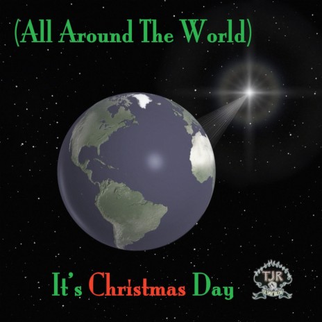 (All Around the World) It's Christmas Day | Boomplay Music