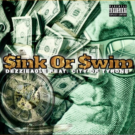 Sink Or Swim ft. City of Tyrone