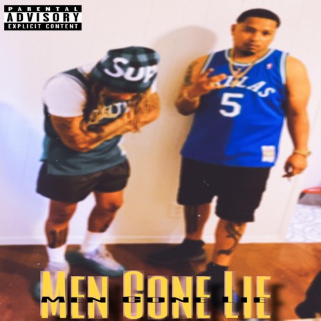 Men Gone Lie ft. Yola_2338 | Boomplay Music