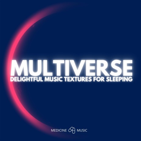 Universal Harmony (Delightful Music Textures For Sleeping)