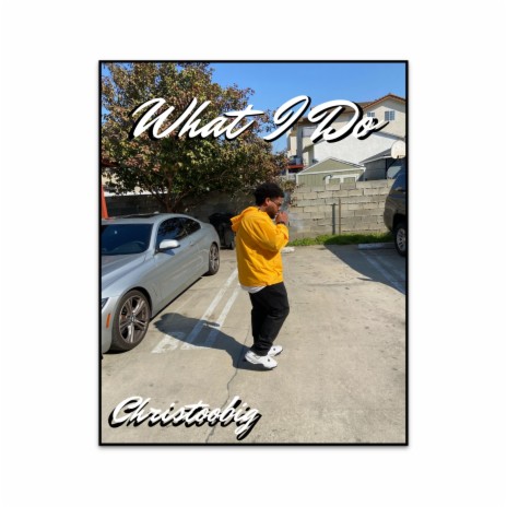 What I Do | Boomplay Music