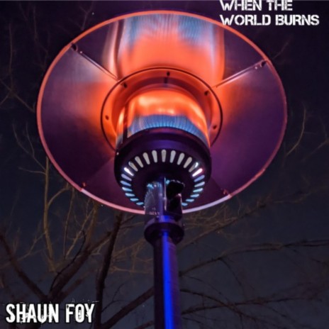 When the World Burns | Boomplay Music