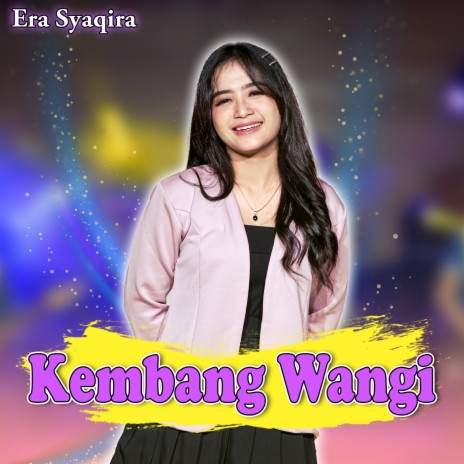 Kembang Wangi | Boomplay Music