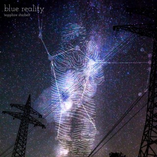 Blue Reality lyrics | Boomplay Music