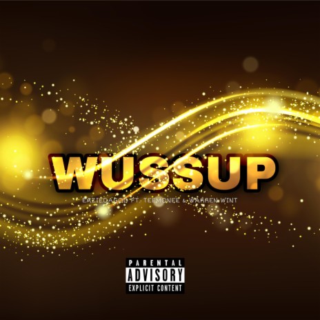 Wussup ft. Teemonee & Warren Wint | Boomplay Music
