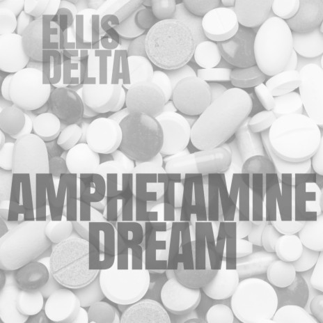 Amphetamine Dream | Boomplay Music