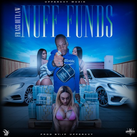 Nuff Funds | Boomplay Music