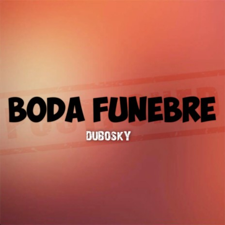 Boda Funebre