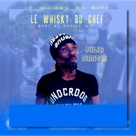 Le whisky du chef | Boomplay Music