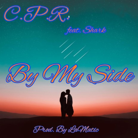 By My Side ft. Shark of Line3 | Boomplay Music