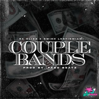 Couple Bands (Radio Edit) ft. MR. LOST IN MIAMI lyrics | Boomplay Music