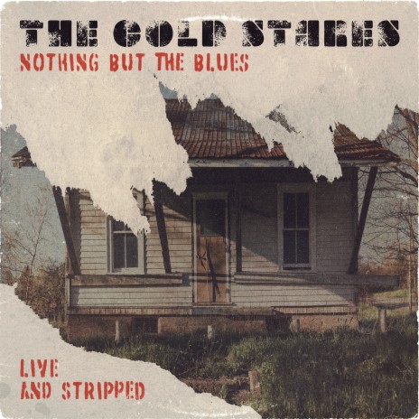 Nothing But The Blues (Live and Stripped) | Boomplay Music