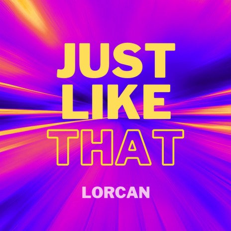 Just Like That | Boomplay Music