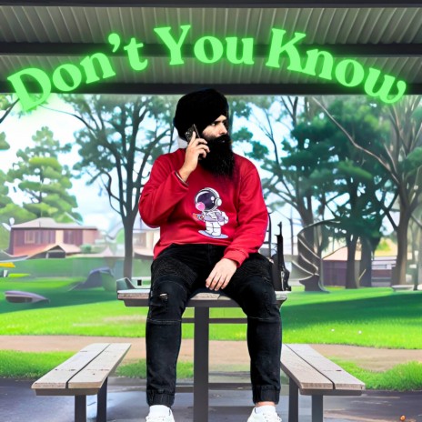 Don't You Know | Boomplay Music