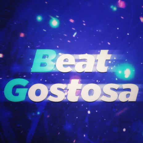 Beat Gostosa (Funk) | Boomplay Music